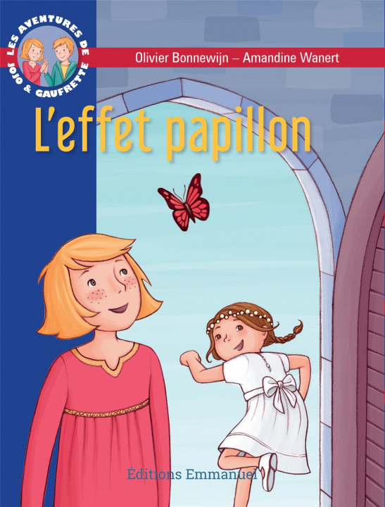Βιβλίο Les aventures de Jojo et Gaufrette, Tome 14 - L'effet papillon Bonnewjin