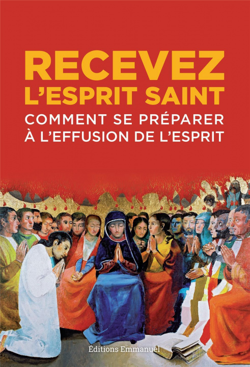 Knjiga Recevez l'Esprit Saint SERVICE FORMATION DE