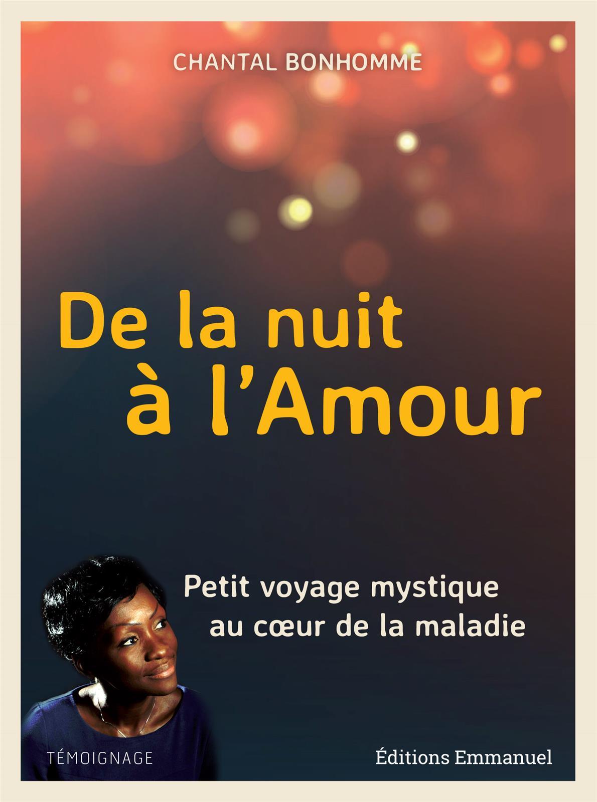 Kniha De la nuit à l'Amour Bonhomme