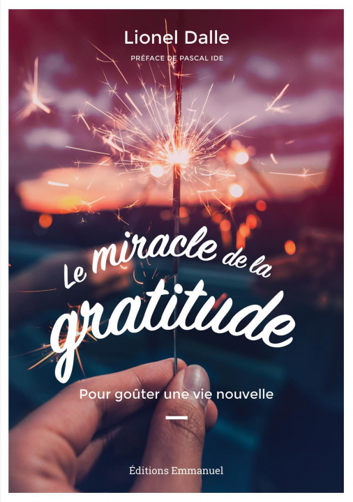 Knjiga Le miracle de la gratitude DALLE LIONEL