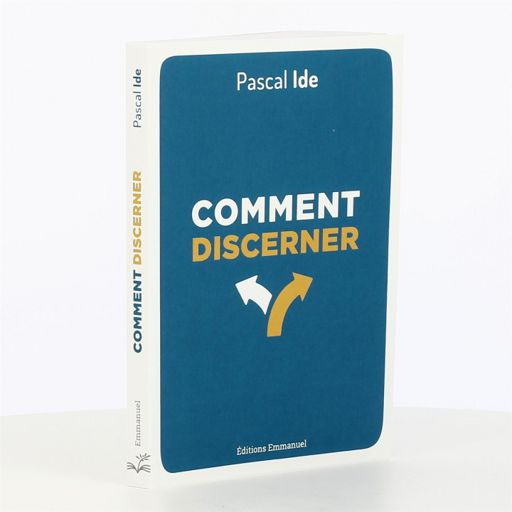 Book Comment discerner PERE PASCAL IDE
