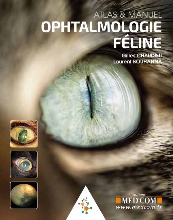 Kniha OPHTALMOLOGIE FELINE - ATLAS & MANUEL CHAUDIEU/BOUHANNA
