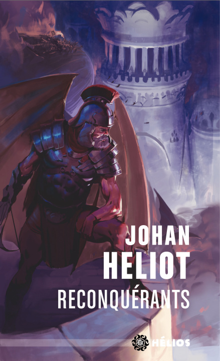 Book Reconquérants Johan Heliot