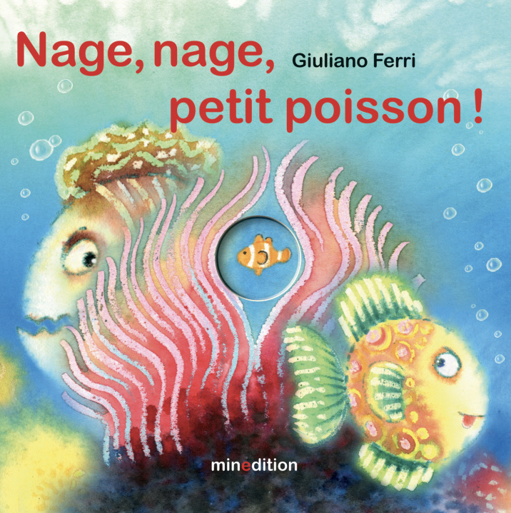 Kniha Nage, nage, petit poisson ! FERRI