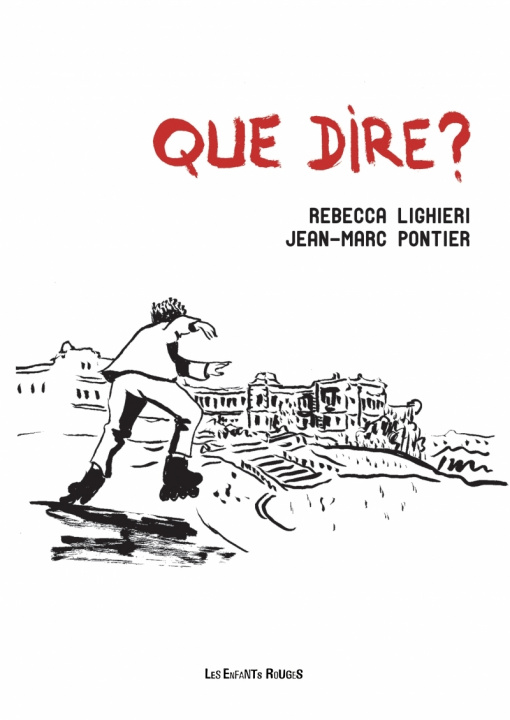 Buch Que dire ? Rebecca LIGHIERI