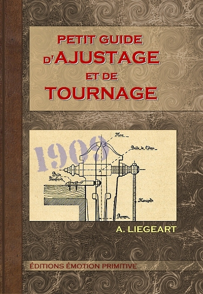 Книга Petit guide d'ajustage et de tournage Liegeart