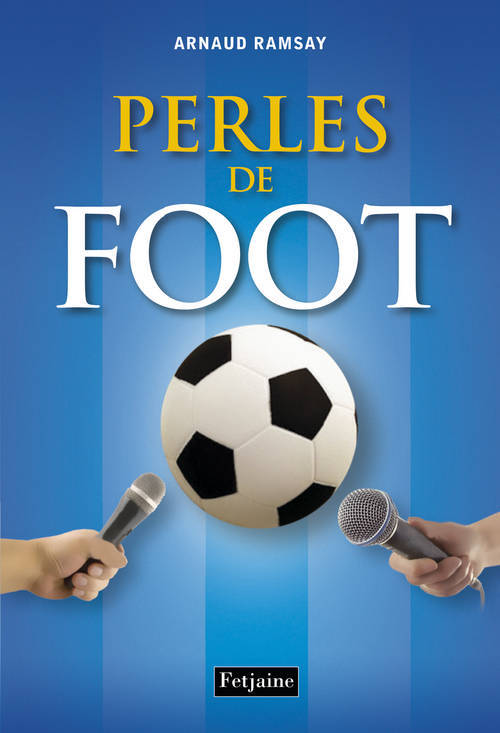 Kniha Perles de Foot Arnaud Ramsay