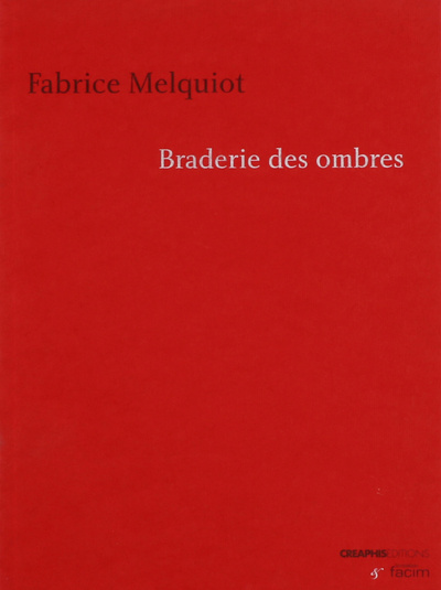 Kniha Braderie des ombres Fabrice Melquiot