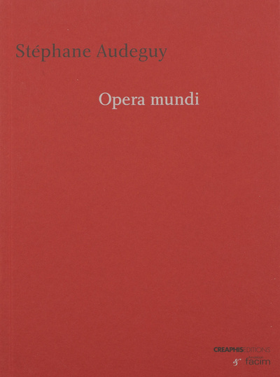 Carte Opéra Mundi Stéphane Audeguy