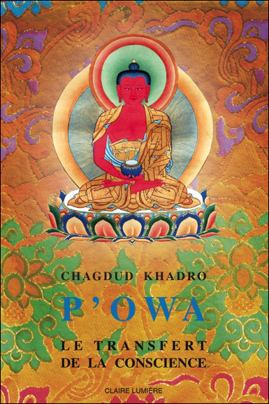 Kniha P'owa - Le transfert de la conscience Khadro