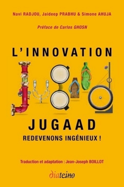 Kniha L'innovation Jugaad, redevenons ingénieux ! Simone Ahuja