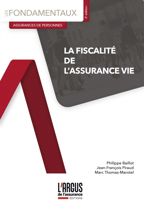 Книга La fiscalité de l'assurance vie PHILIPPE BAILLOT