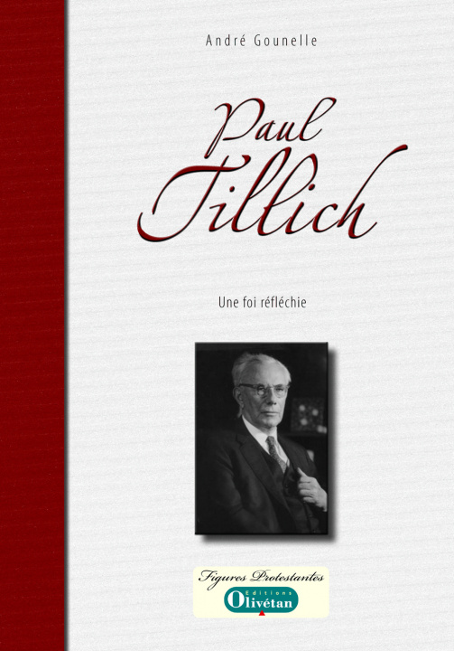 Kniha Paul Tillich, une foi réfléchie Gounelle