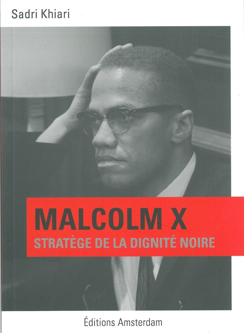 Carte Malcolm X Sadri Khiari