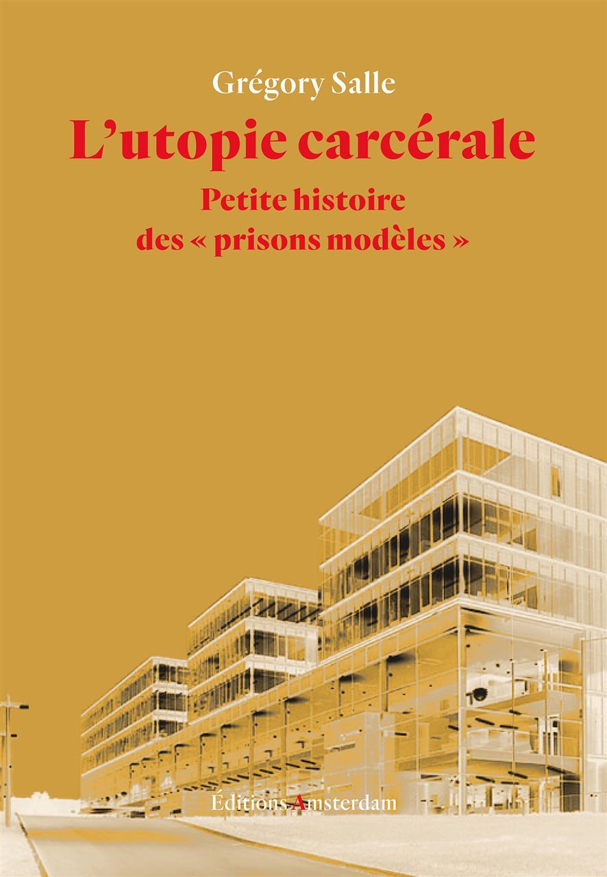 Kniha L' Utopie carcérale Gregory Salle