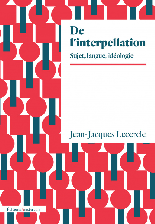 Buch De l'interpellation Jean-Jacques Lecercle