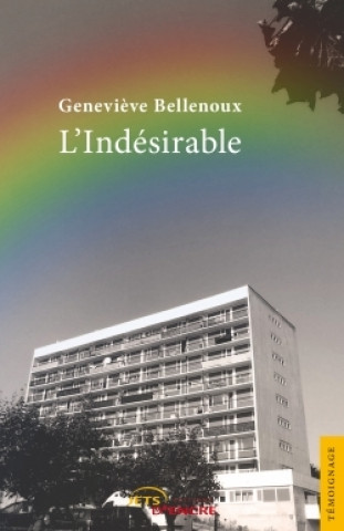 Knjiga L'indésirable Geneviève Bellenoux