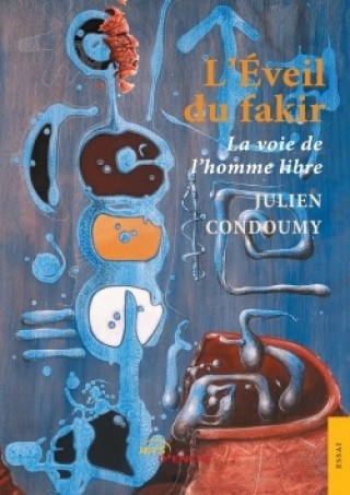 Knjiga L'Eveil du fakir Julien Condoumy