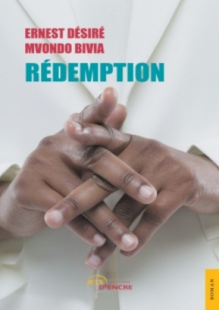 Knjiga Rédemption Ernest Désiré Mvondo Bivia