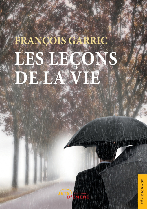 Carte Les Leçons de la vie François Garric
