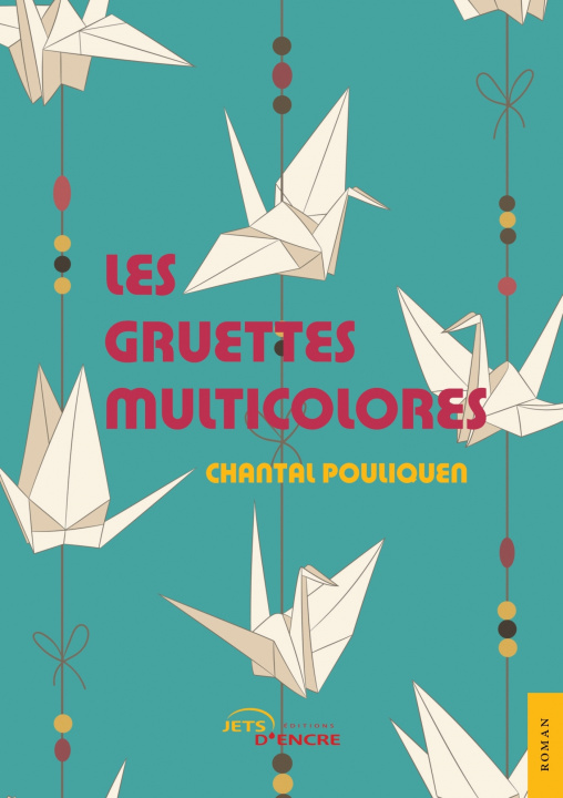 Knjiga Les Gruettes multicolores Madame Chantal Pouliquen