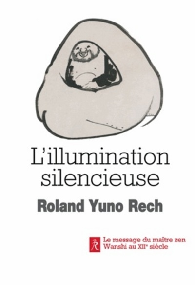 Könyv L'illumination silencieuse Roland Rech