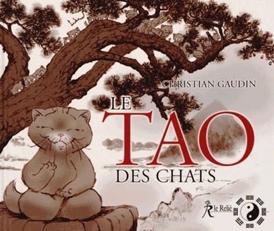 Kniha Le Tao des chats Christian Gaudin