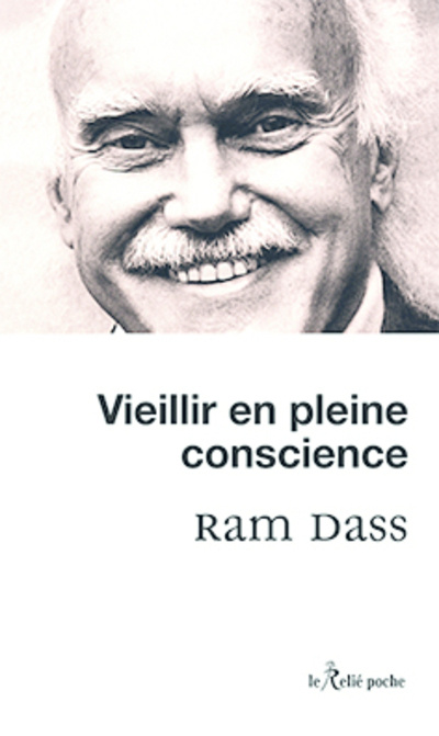 Kniha Vieillir en pleine conscience Ram Dass