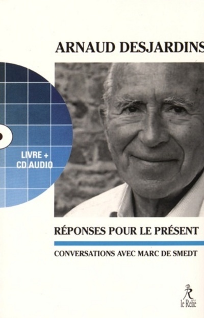 Knjiga Réponses pour le présent + CD Arnaud Desjardins