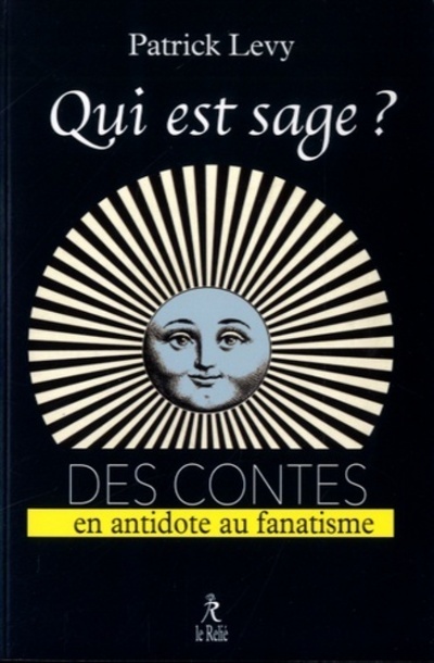 Book Qui est sage ? Patrick Lévy