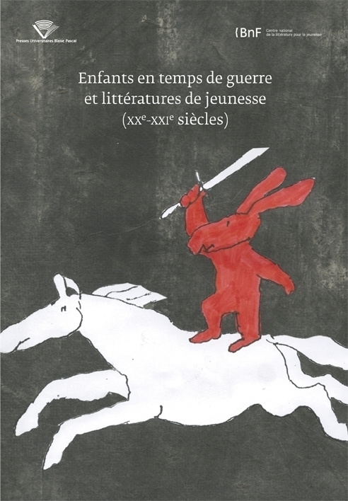 Książka ENFANTS EN TEMPS DE GUERRE ET LITTERATURES DE JEUNESSE. (XXE - XXIE S IECLES) HERVOUET  CLAUDINE