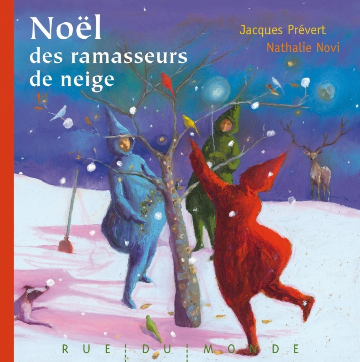 Kniha NOEL DES RAMASSEURS DE NEIGE Jacques PREVERT