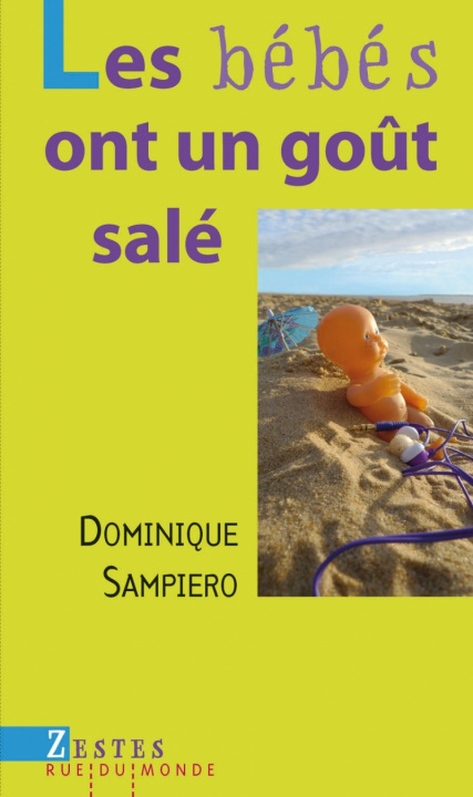 Carte LES BEBES ONT UN GOUT SALE Dominique SAMPIERO