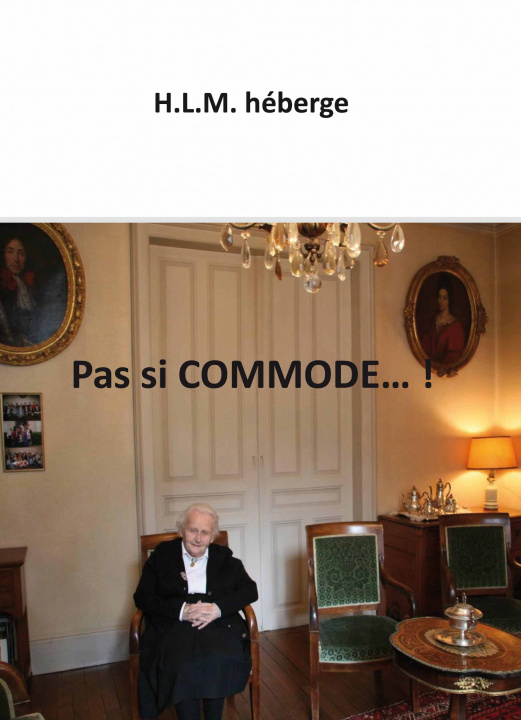 Knjiga Pas si COMMODE... ! héberge