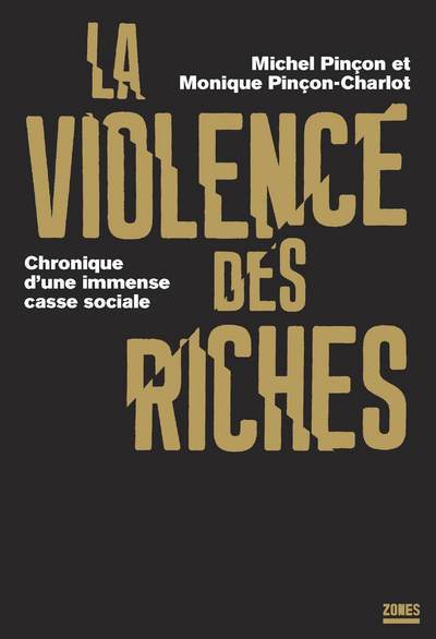 Книга La violence des riches Michel Pinçon