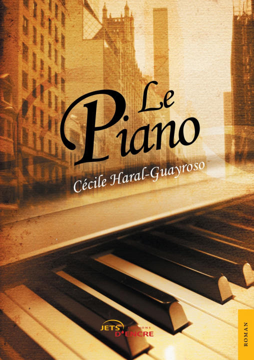 Knjiga Le Piano Cécile Haral-Guayroso