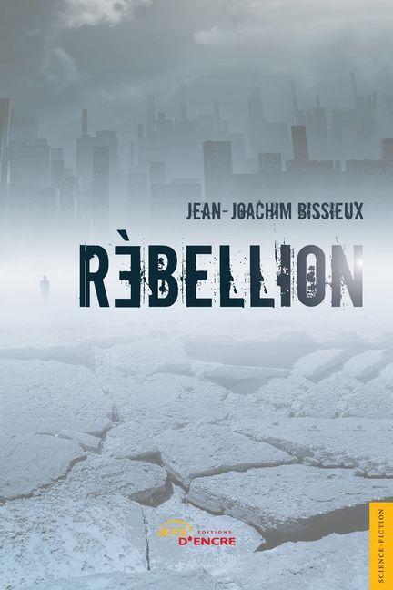 Boek Rébellion Jean-Joachim BISSIEUX