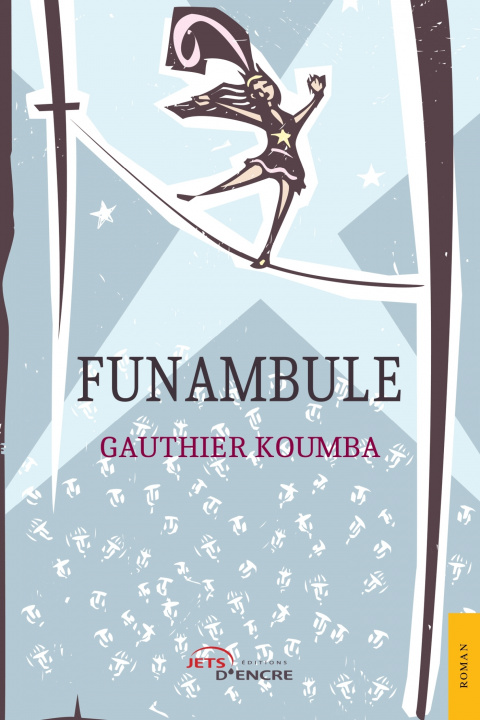 Knjiga Funambule Gauthier Koumba