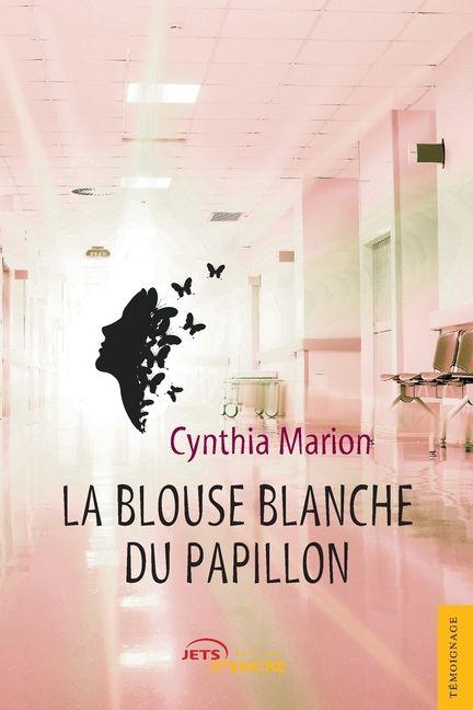 Libro La Blouse blanche du papillon Cynthia Marion