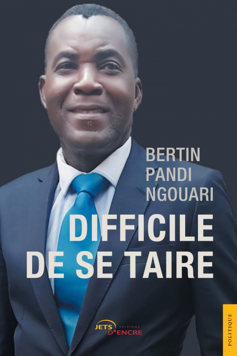 Knjiga Difficile de se taire Bertin Pandi Ngouari