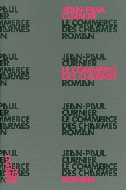 Boek Le Commerce des charmes Jean-Paul Curnier