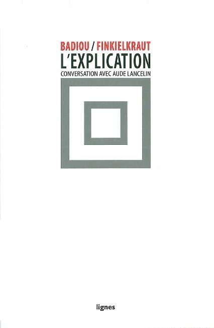 Book L' Explication Alain Badiou