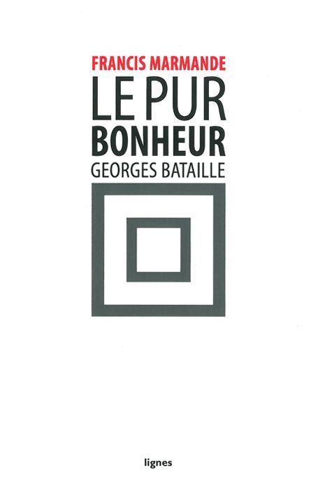 Knjiga Le Pur bonheur Francis Marmande