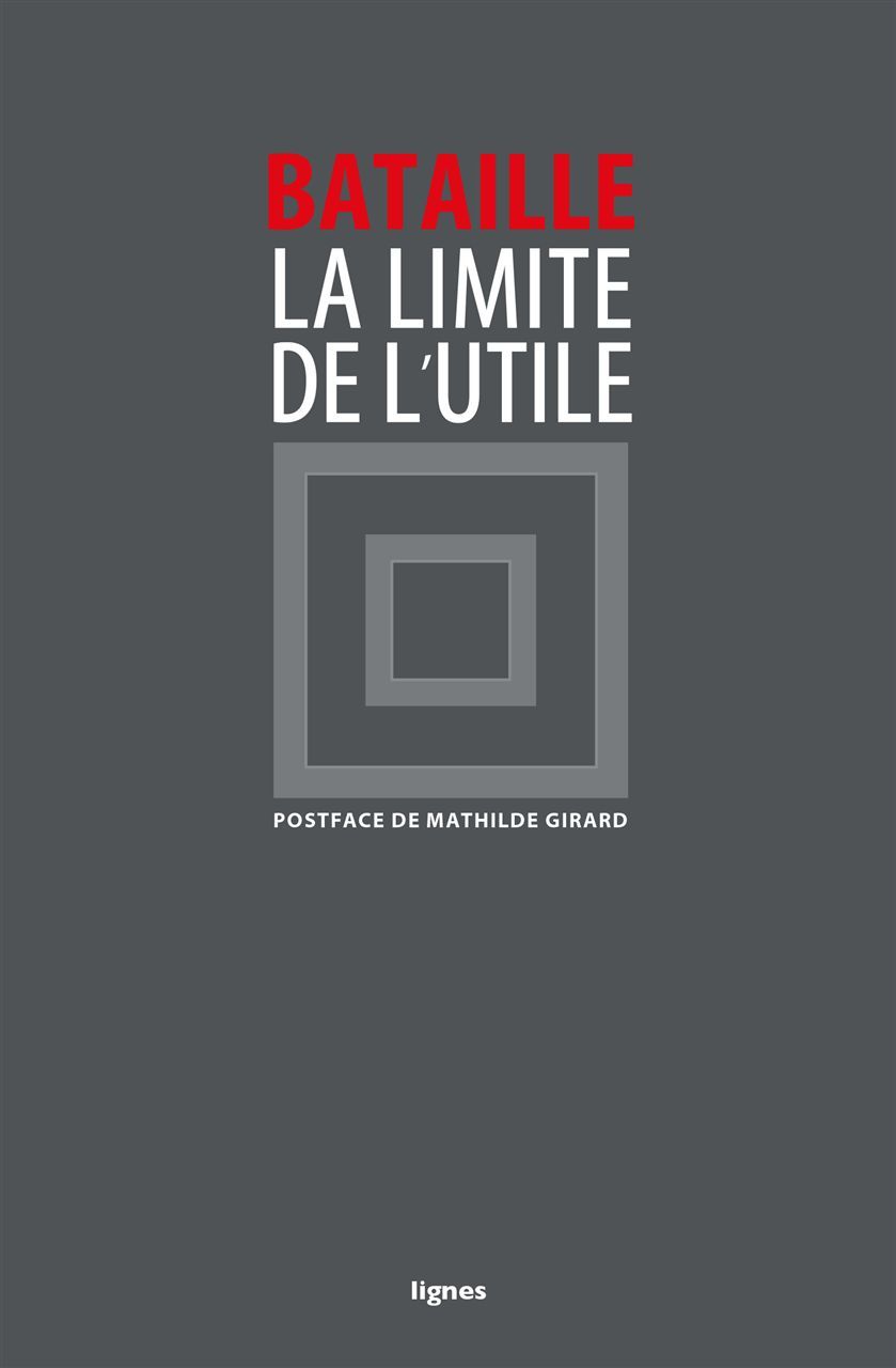 Book La Limite de l'utile Georges Bataille