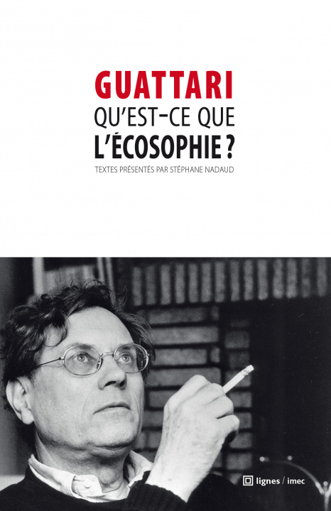 Könyv Qu'est-ce que l'écosophie ? Felix Guattari