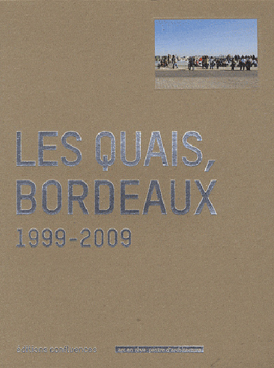 Kniha QUAIS BORDEAUX 1999-2009 Coustet