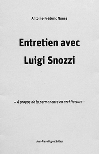 Carte Entretien avec Luigi Snozzi Antoine-F