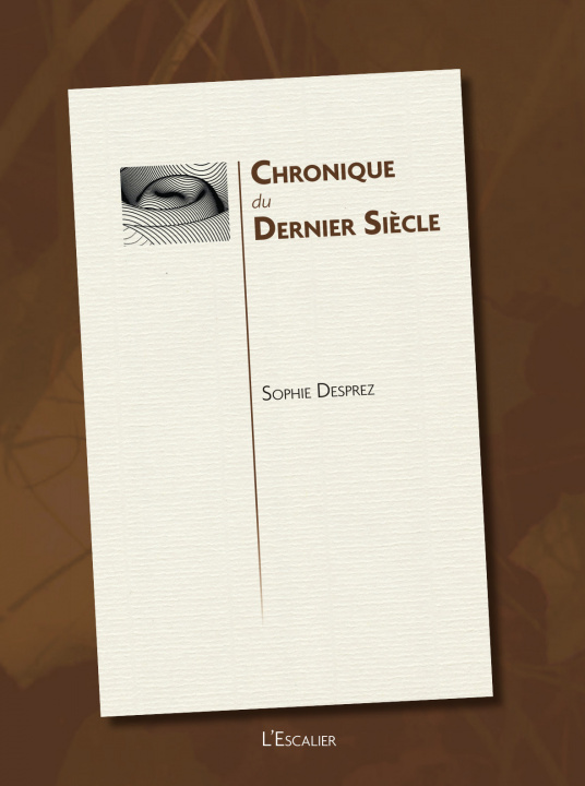 Buch Chronique du dernier siècle Desprez