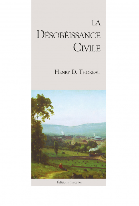 Kniha La Désobéissance Civile D. Thoreau