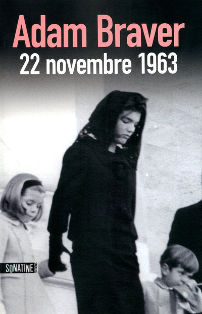 Buch 22 novembre 1963 Adam Braver